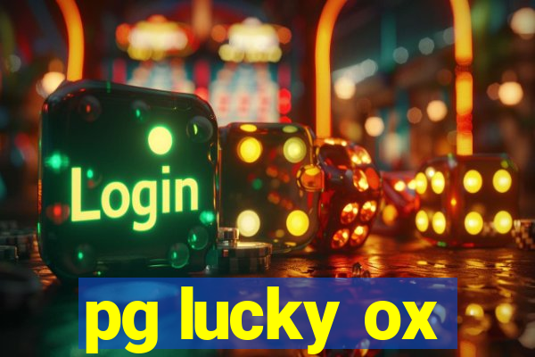 pg lucky ox